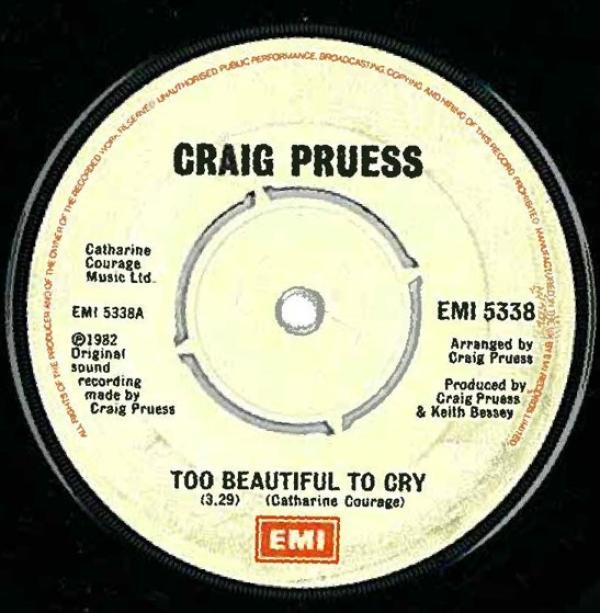 Craig Pruess - Too Beautiful To Cry