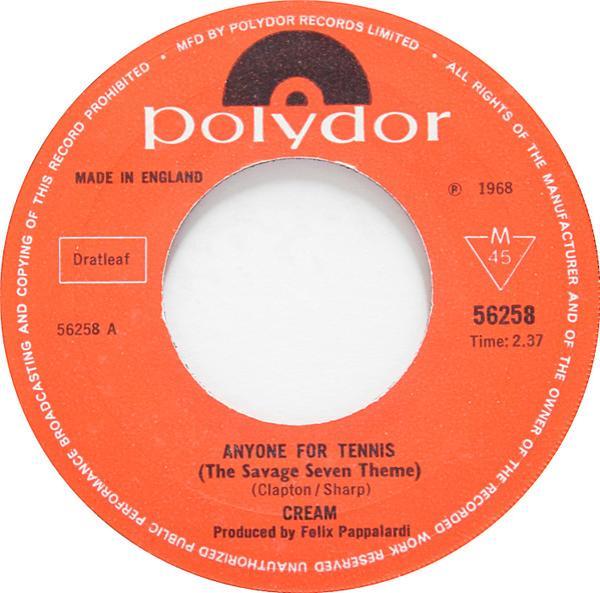 Cream  - Anyone For Tennis (The Savage Seven Theme)