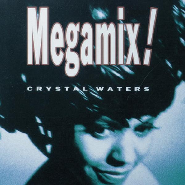 Crystal Waters - Megamix!