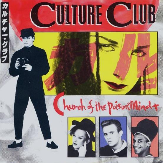 Culture Club - Church Of The Poison Mind