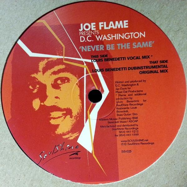 D.C. Washington, Joe Flame - Never Be The Same