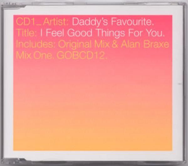 Daddy's Favourite - I Feel Good Things For You