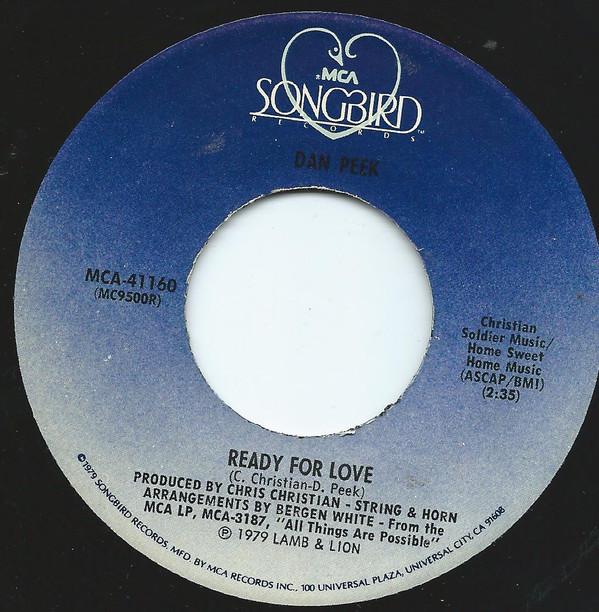Dan Peek - Ready For Love / I Have To Say Goodbye