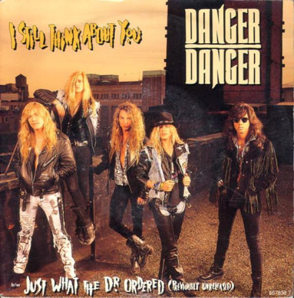 Danger Danger - I Still Think About You