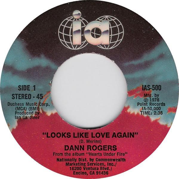 Dann Rogers - Looks Like Love Again