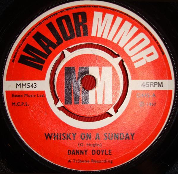 Danny Doyle (2) - Whisky On A Sunday