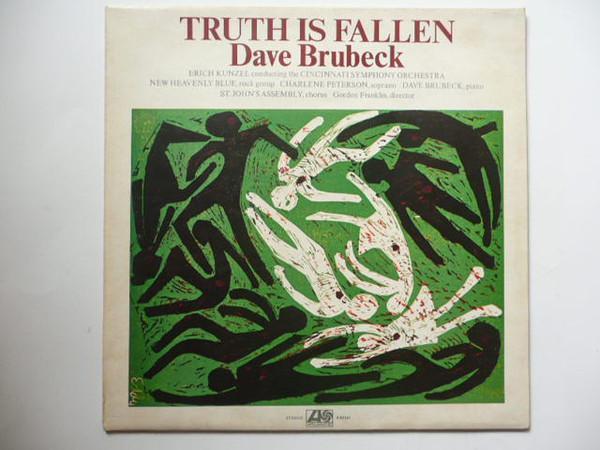 Dave Brubeck - Truth Is Fallen