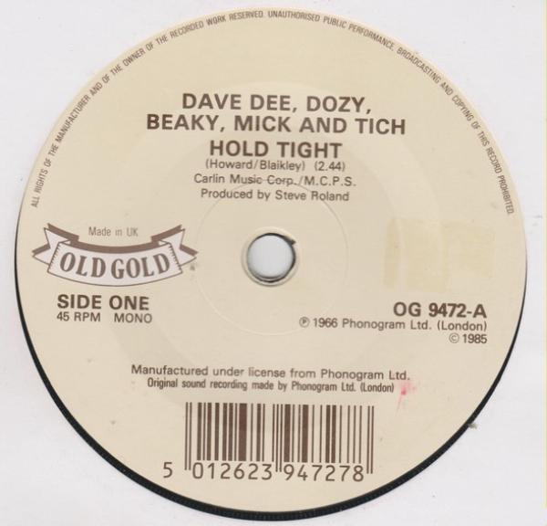 Dave Dee, Dozy, Beaky, Mick & Tich - Hold Tight / Bend It!