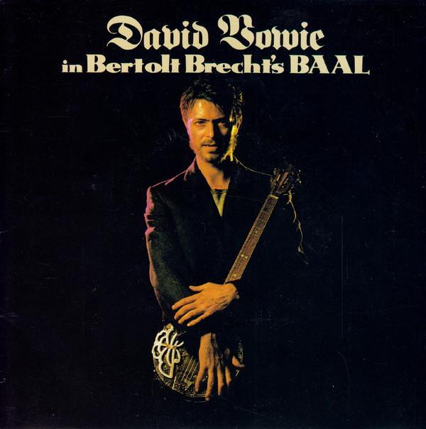 David Bowie - David Bowie In Bertolt Brecht's Baal