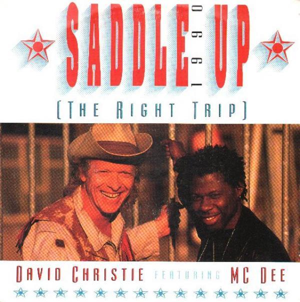 David Christie, M.C. De - Saddle Up 1990 (The Right Trip)