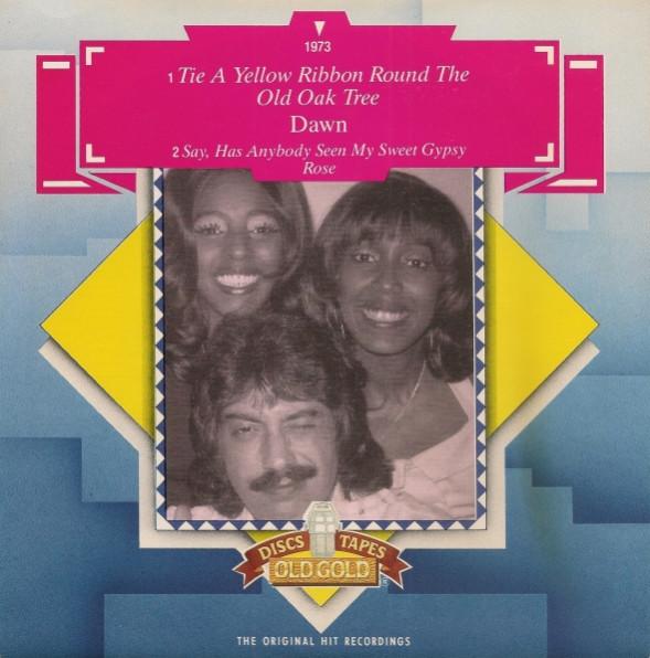 Dawn (5), Tony Orlando - Tie A Yellow Ribbon Round The Old Oak Tree