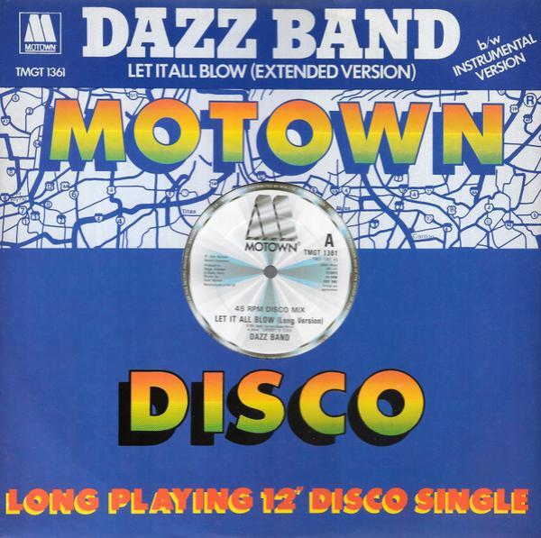 Dazz Band - Let It All Blow (Extended Version)