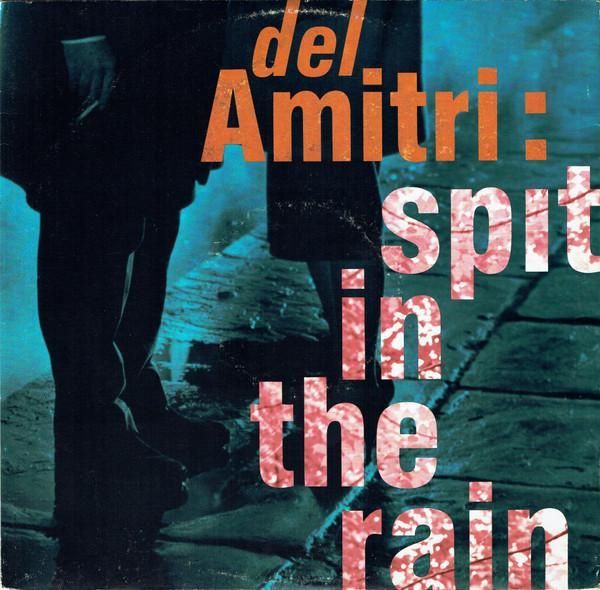 Del Amitri - Spit In The Rain