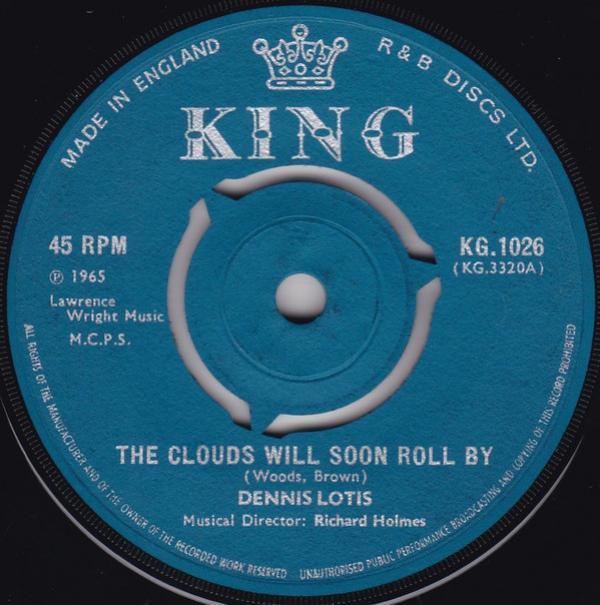 Dennis Lotis - The Clouds Will Soon Roll By
