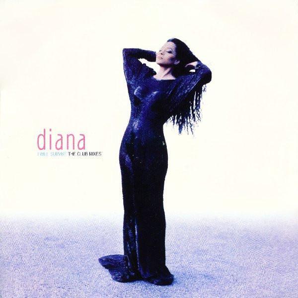 Diana Ross - I Will Survive (The Club Mixes)