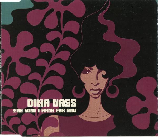 Dina Vass - The Love I Have For You