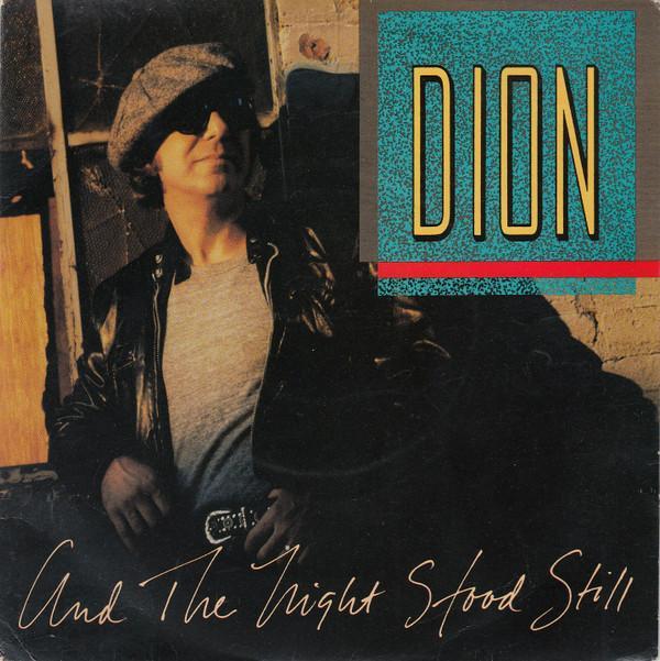 Dion (3) - And The Night Stood Still