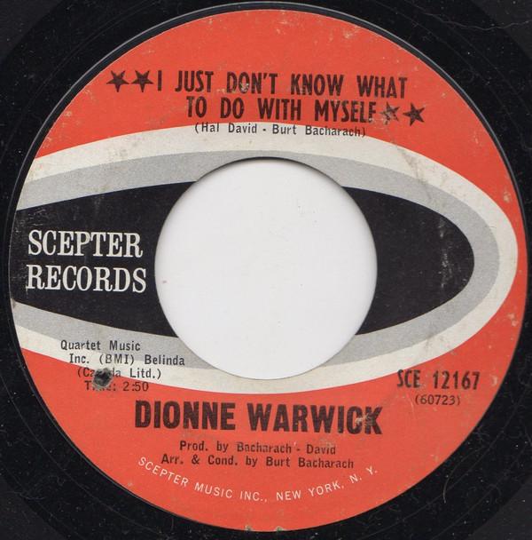 Dionne Warwick - I Just Don't Know What To Do With Myself / In Between The Heartaches
