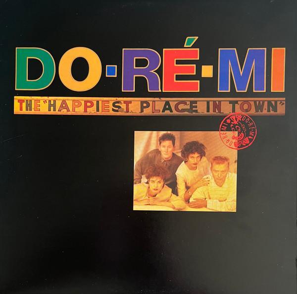 Do-Ré-Mi - “The Happiest Place In Town”