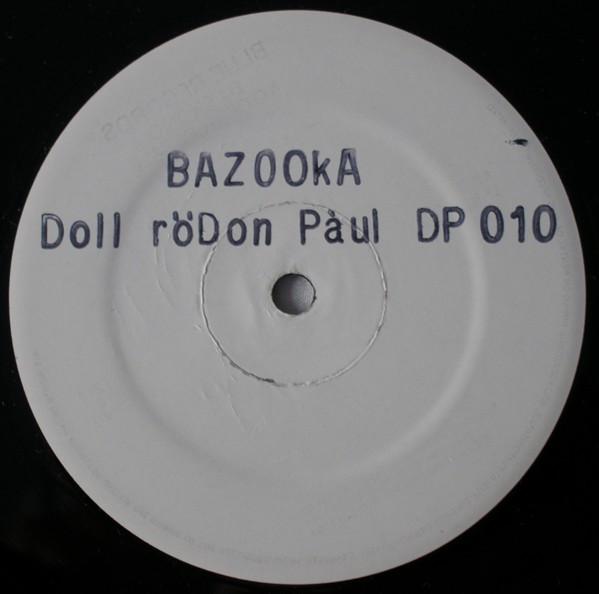 Dollar Don Paul - Bazooka