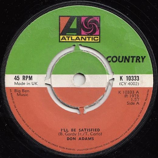Don Adams (4) - I'll Be Satisfied / All For The Love Of A Girl