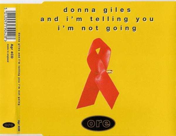 Donna Giles - And I'm Telling You I'm Not Going