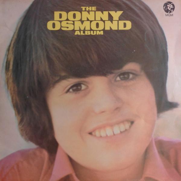 Donny Osmond - The Donny Osmond Album