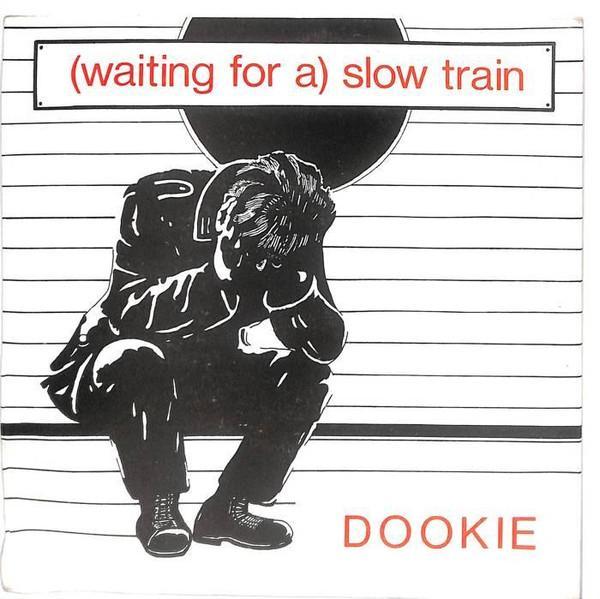 Dookie  - Waiting For A (Slow Train)