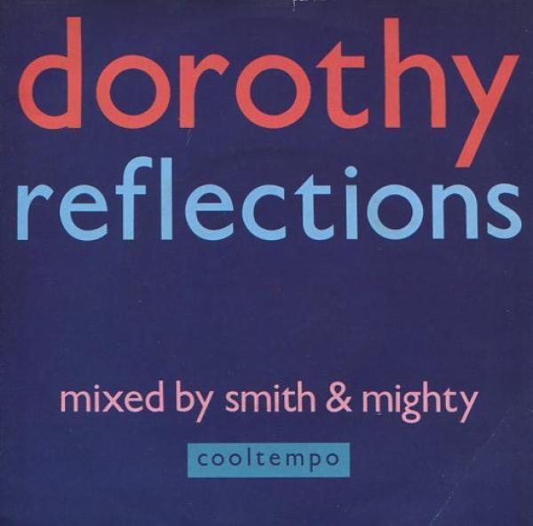 Dorothy (4) - Reflections