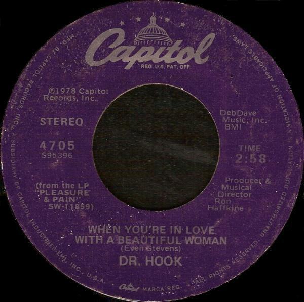Dr. Hook - When You're In Love With A Beautiful Woman
