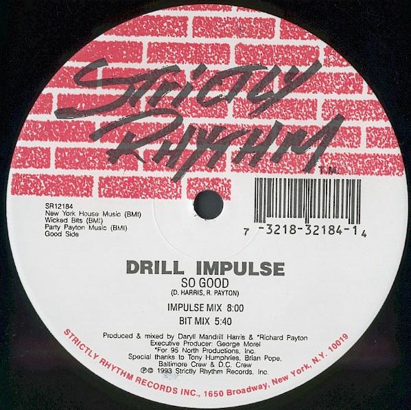 Drill Impulse - So Good / I Wantcha