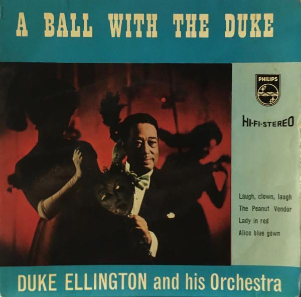 Duke Ellington And His Orchestra - A Ball With The Duke