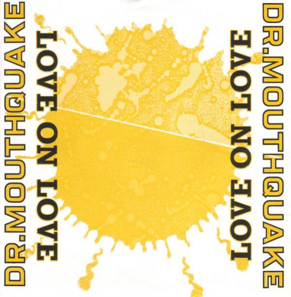 E-Zee Possee, Dr. Mouthquake - Love On Love