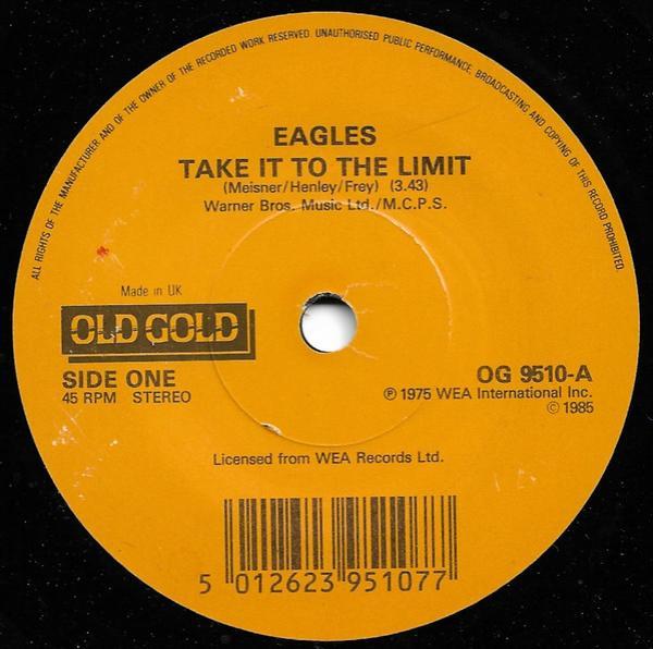 Eagles - Take It To The Limit / Best Of My Love