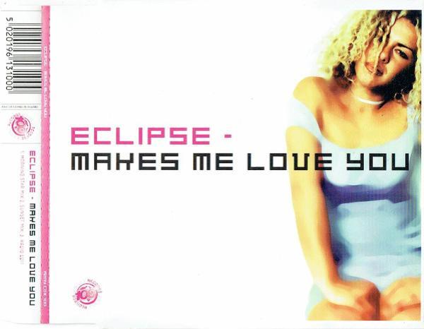Eclipse - Makes Me Love You