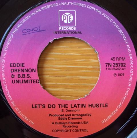 Eddie Drennon & The B.B.S. Unlimited - Let's Do The Latin Hustle