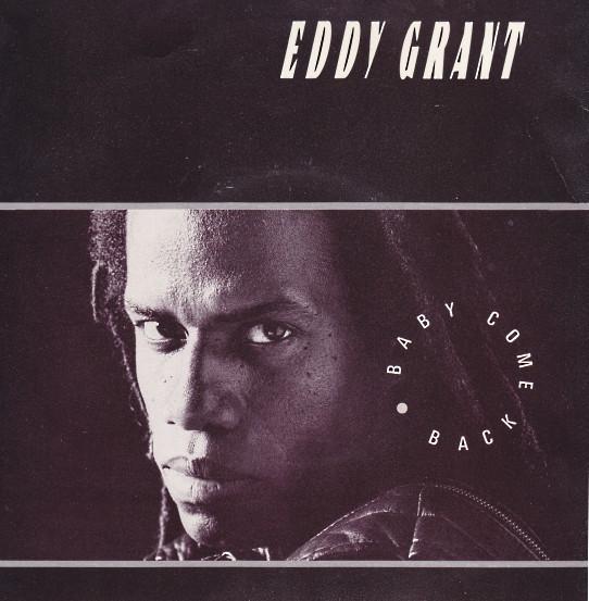 Eddy Grant - Baby Come Back
