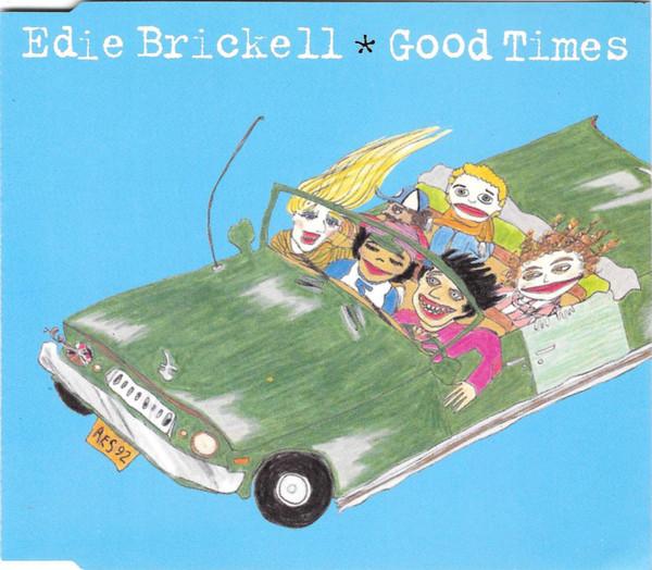 Edie Brickell - Good Times