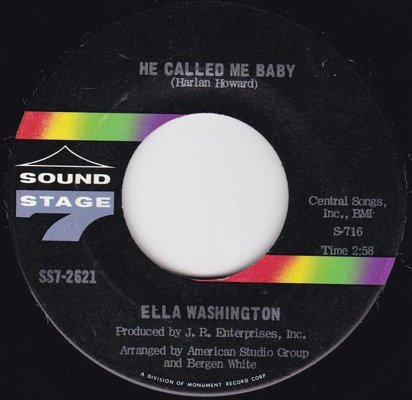 Ella Washington - He Called Me Baby / You're Gonna Cry, Cry, Cry