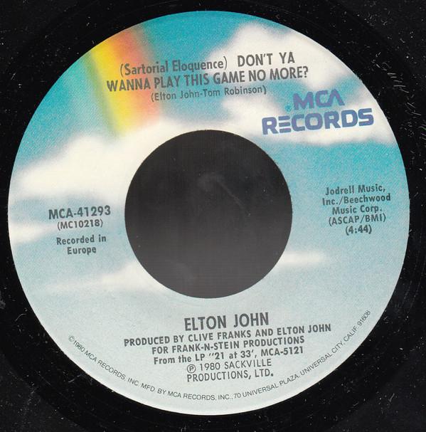 Elton John - (Sartorial Eloquence) Don't Ya Wanna Play This Game No More