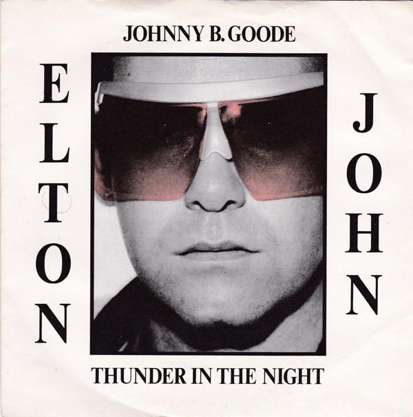 Elton John - Johnny B. Goode / Thunder In The Night