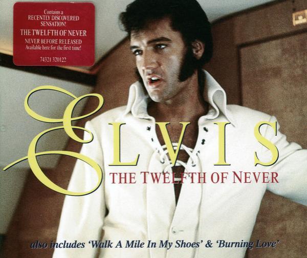 Elvis Presley - The Twelfth Of Never
