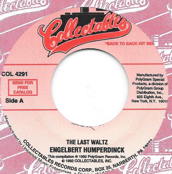 Engelbert Humperdinck - The Last Waltz / Am I That Easy To Forget