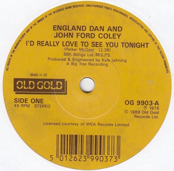 England Dan & John Ford Coley - I'd Really Love To See You Tonight / Nights Are Forever Without You