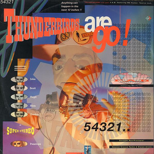 F.A.B., MC Parker - Thunderbirds Are Go!