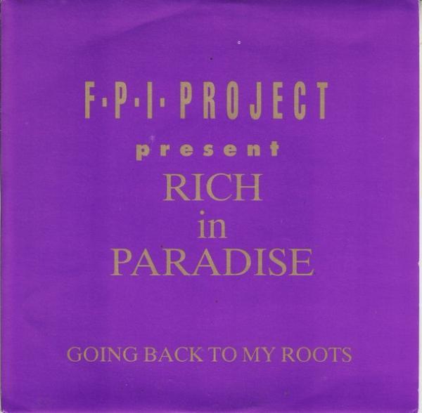 FPI Project - Rich In Paradise "Going Back To My Roots"