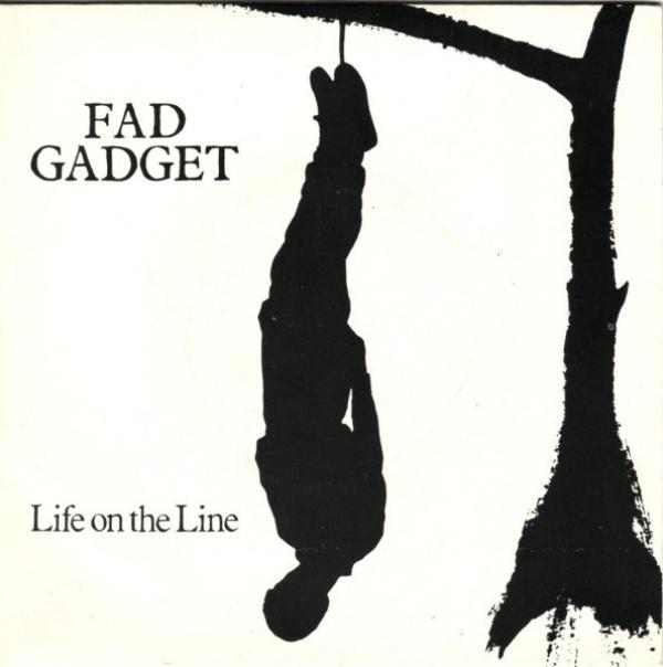 Fad Gadget - Life On The Line