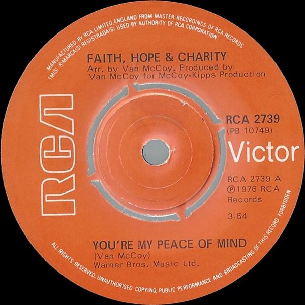 Faith, Hope & Charity - You're My Peace Of Mind