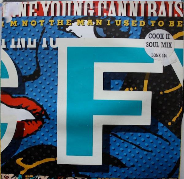 Fine Young Cannibals - I'm Not The Man I Used To Be (Cook II Soul Mix)