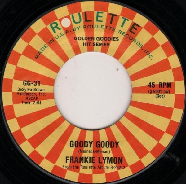 Frankie Lymon - Goody Goody / Creation Of Love